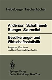 Bev?kerungs- Und Wirtschaftsstatistik: Aufgaben, Probleme Und Beschreibende Methoden (Paperback)