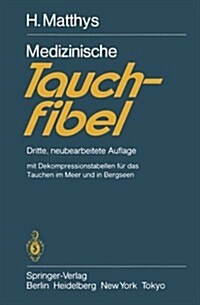 Medizinische Tauchfibel: Dritte, Neubearbeitete Auflage (Paperback, 3, 3., Neubearb. A)