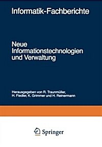 Neue Informationstechnologien Und Verwaltung: Fachtagung 14.-16. September 1983 (Paperback)