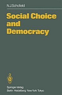 Social Choice and Democracy (Hardcover)