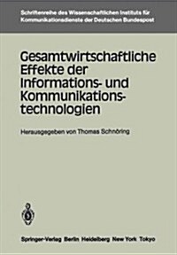 Gesamtwirtschaftliche Effekte Der Informations- Und Kommunikationstechnologien (Paperback)