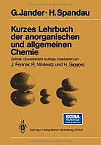 Kurzes Lehrbuch Der Anorganischen Und Allgemeinen Chemie (Paperback, 10, 10., Uberarb. A)