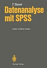 Datenanalyse Mit SPSS (Paperback, 2, 2., REV. Aufl.)