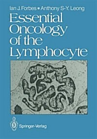 Essential Oncology of the Lymphocyte (Hardcover)