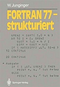 FORTRAN 77 -- Strukturiert (Paperback)
