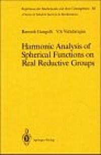 Harmonic Analysis of Spherical Functions on Real Reductive Groups (Hardcover)