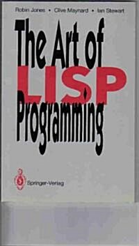 The Art of LISP Programming (Paperback, Softcover Repri)