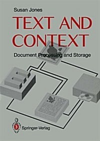 Text and Context: Document Storage and Processing (Paperback, Softcover Repri)
