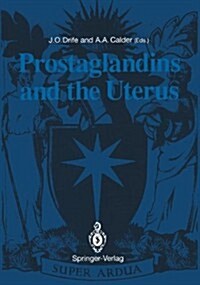Prostaglandins and the Uterus (Hardcover)