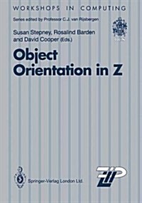 Object Orientation in Z (Paperback)