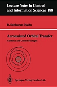 Aeroassisted Orbital Transfer: Guidance and Control Strategies (Paperback)