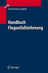 Handbuch Zur Flugunfalluntersuchung (Hardcover, 2005)