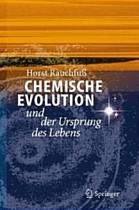 Chemische Evolution und der Ursprung des Lebens (Hardcover)