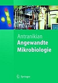 Angewandte Mikrobiologie (Hardcover, 2006)