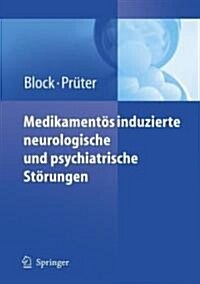 Medikament? Induzierte Neurologische Und Psychiatrische St?ungen (Paperback, 2006)