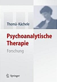 Psychoanalytische Therapie: Forschung (Hardcover, 2006)