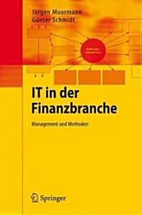 It in Der Finanzbranche: Management Und Methoden (Paperback, 2007)