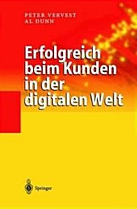 Erfolgreich Beim Kunden in Der Digitalen Welt (Hardcover)