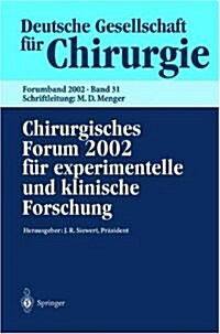 Chirurgisches Forum 2002: F? Experimentelle Und Klinische Forschung (Paperback, 2002)