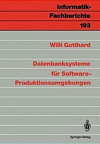 Datenbanksysteme F? Software-Produktionsumgebungen (Paperback)