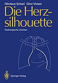 Die Herzsilhouette: Radiologische Zeichen (Paperback)