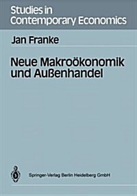 Neue Makro?onomik Und Au?nhandel (Paperback)