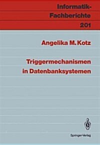 Triggermechanismen in Datenbanksystemen (Paperback)