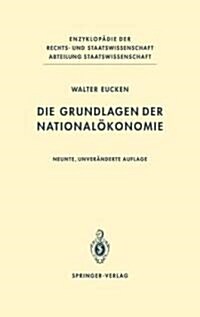 Die Grundlagen Der National?onomie (Hardcover, 9, 9., Unverand. A)