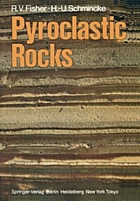 Pyroclastic Rocks (Paperback, 1984. 2nd Print)