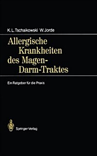 Allergische Krankheiten Des Magen-Darm-Traktes: Ein Ratgeber F? Die Praxis (Paperback)