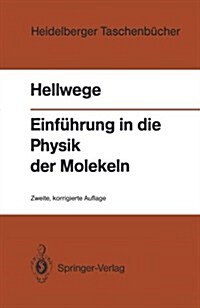 Einf?rung in Die Physik Der Molekeln (Paperback, 2, 2., Korr. Aufl.)