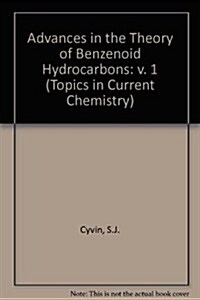 Advances in the Theory of Benzenoid Hydrocarbons (Hardcover)