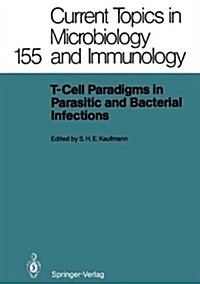 T-Cell Paradigms in Parasitic and Bacterial Infections (Hardcover)