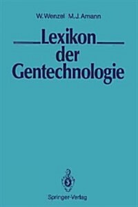 Lexikon Der Gentechnologie (Paperback)