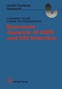 Economic Aspects of AIDS and HIV Infection (Paperback)