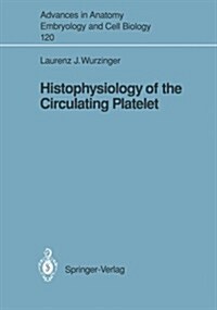 Histophysiology of the Circulating Platelet (Paperback)