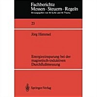 Energieeinsparung Bei Der Magnetisch-Induktiven Durchflu?essung (Paperback)