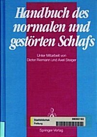 Handbuch Des Normalen Und Gestorten Schlafs (Hardcover)