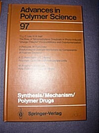Synthesis/Mechanism/Polymer Drugs (Hardcover)