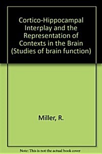 Cortico-Hippocampal Interplay and the Representation of Contexts in the Brain (Hardcover)