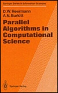 Parallel Algorithms in Computational Science (Hardcover)