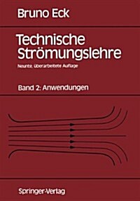 Technische Str?ungslehre: Band 2: Anwendungen (Paperback, 9, 9., Uberarb. Au)