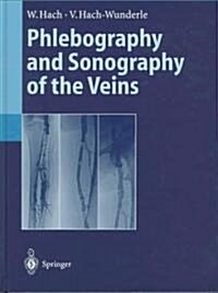 Phlebography and Sonography of the Veins (Hardcover)
