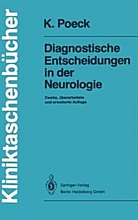 Diagnostische Entscheidungen in Der Neurologie (Paperback, 2, 2., Uberarb. U.)