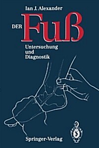 Der Fuss: Untersuchung Und Diagnostik (Paperback)