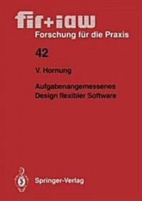Aufgabenangemessenes Design Flexibler Software (Paperback)