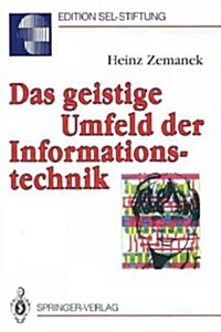 Das Geistige Umfeld Der Informationstechnik (Paperback)
