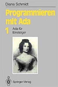 Programmieren Mit ADA: ADA F? Einsteiger (Paperback)