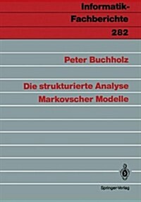 Die Strukturierte Analyse Markovscher Modelle (Paperback)