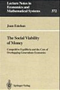 The Social Viability of Money: Competitive Equilibria and the Core of Overlapping Generations Economies (Paperback, Softcover Repri)